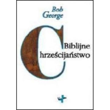 Biblijne chrześcijaństwo