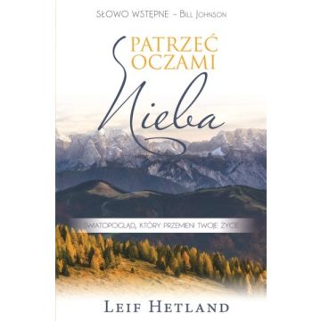 Patrzeć Oczami Nieba - Leif Hetland