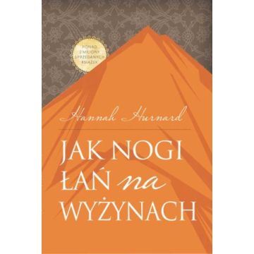 Jak nogi łań na wyżynach