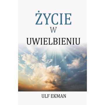 Życie w uwielbieniu