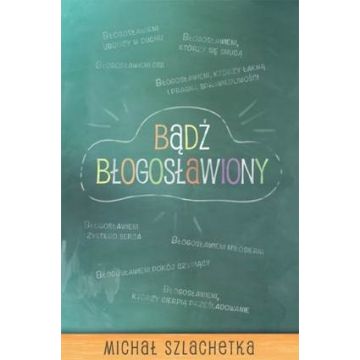 Bądź błogosławiony