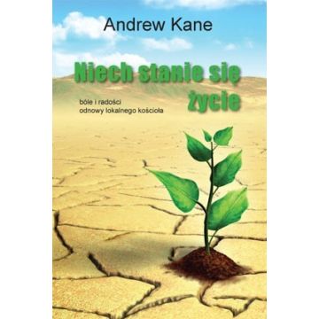 Niech stanie się życie