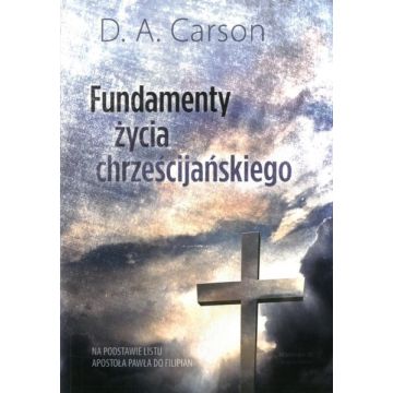 Fundamenty życia chrześcijańskiego
