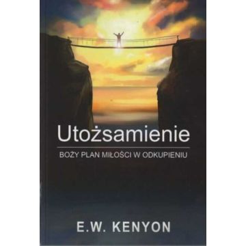 Utożsamienie - Boży plan miłości w odkupieniu