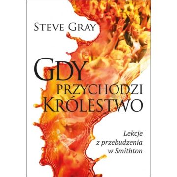 Gdy przychodzi Królestwo