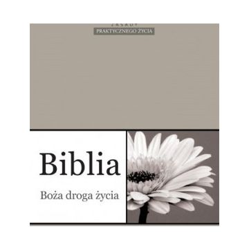 Biblia - Boża droga życia
