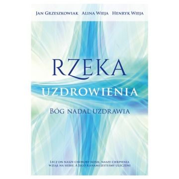 Rzeka uzdrowienia