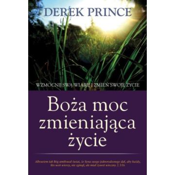 Boża moc zmieniająca życie