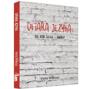 Ofiara Języka - Irena Wilkosz