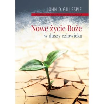 Nowe życie Boże w duszy człowieka