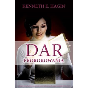 Dar prorokowania Kenneth Hagin