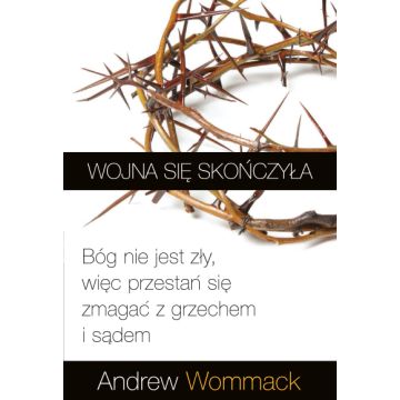 Wojna się skończyła - Andrew Wommack