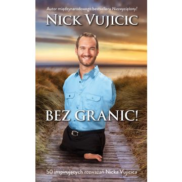 Bez granic Nick Vujicic