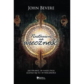 Nastawieni na wieczność