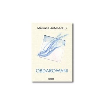 Obdarowani Mariusz Antoszczuk