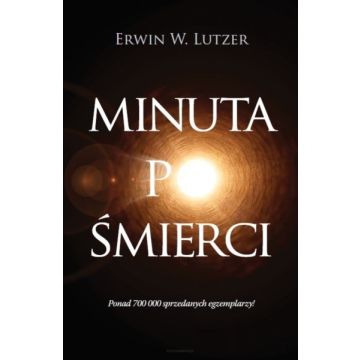 Minuta po śmierci - Erwin W. Lutzer