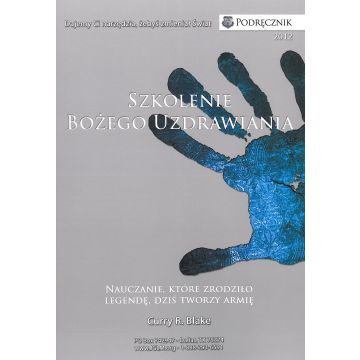 Szkolenie Bożego Uzdrawiania - Podręcznik