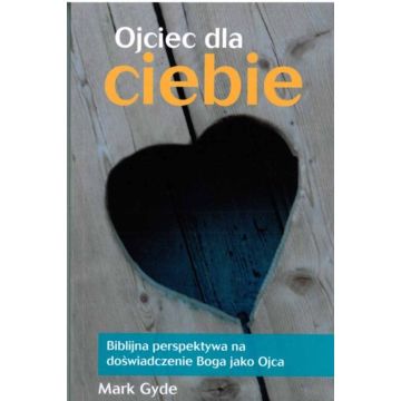Ojciec dla Ciebie