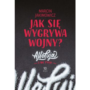 Jak się wygrywa wojny? - Marcin Jakimowicz