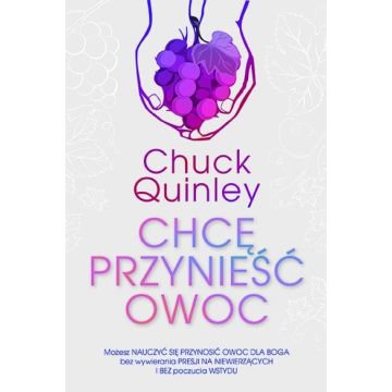 Chcę przynieść owoc