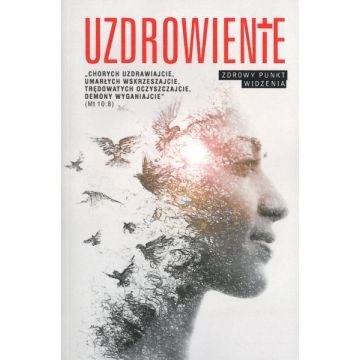 Uzdrowienie - Zdrowy punkt widzenia