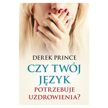 Czy twój język potrzebuje uzdrowienia?