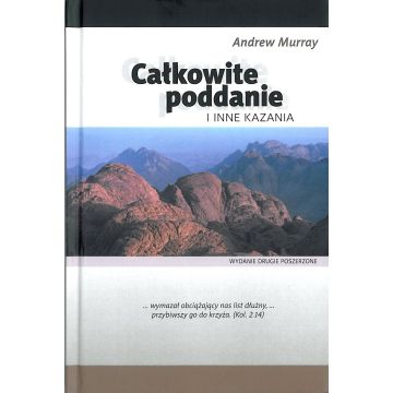 Całkowite poddanie i inne kazania