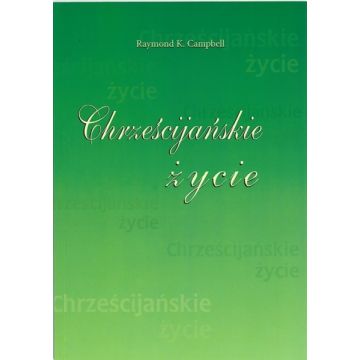 Chrześcijańskie życie