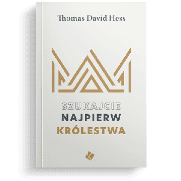 Szukajcie najpierw królestwa
