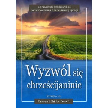 Wyzwól się chrześcijaninie