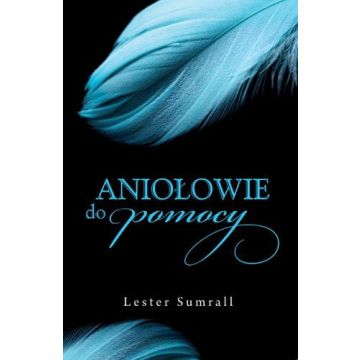 Aniołowie do pomocy
