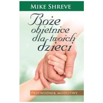 Boże obietnice dla twoich dzieci