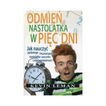Odmień nastolatka w pięć dni