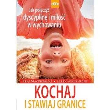 Kochaj i stawiaj granice
