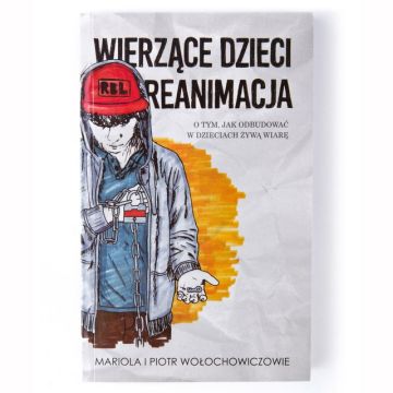 Wierzące dzieci - Reanimacja