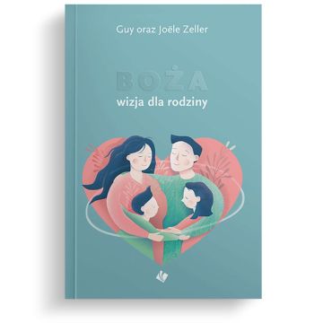 Boża wizja dla rodziny