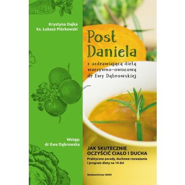 Post Daniela z uzdrawiającą dietą dr Dąbrowskiej