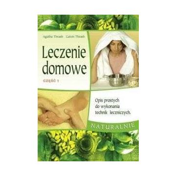 Leczenie domowe część 1