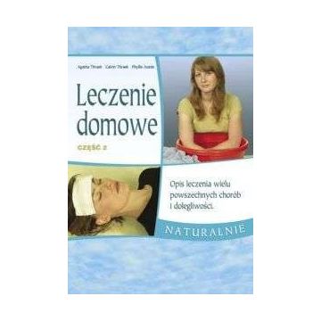 Leczenie domowe część 2