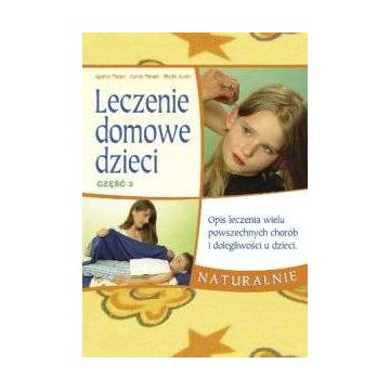 Leczenie domowe dzieci część 3