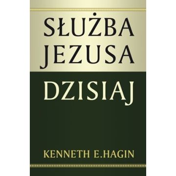 Służba Jezusa Chrystusa dzisiaj