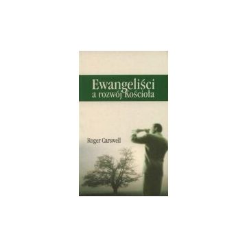 Ewangeliści a rozwój kościoła