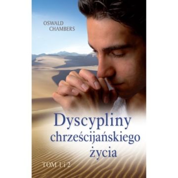 Dyscypliny chrześcijańskiego życia TOM 1 i 2