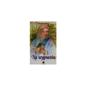 Na wygnaniu - Krystyna Roy