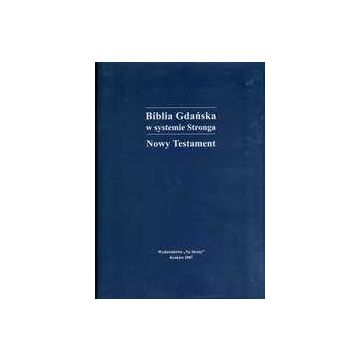 Biblia gdańska w systemie stronga nowy testament