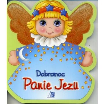 Dobranoc Panie Jezu
