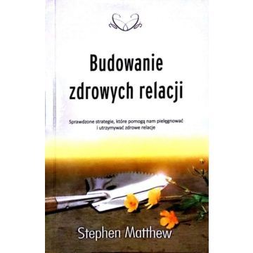 Budowanie zdrowych relacji