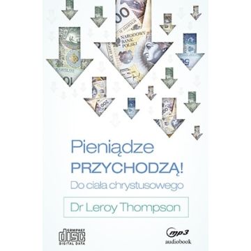 Pieniądze przychodzą do ciała Chrystusowego MP3
