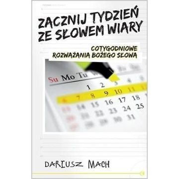 Zacznij tydzień ze Słowem Wiary