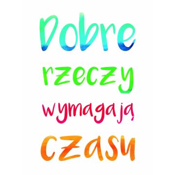 A Kartka składana - Dobre rzeczy wymagają czasu